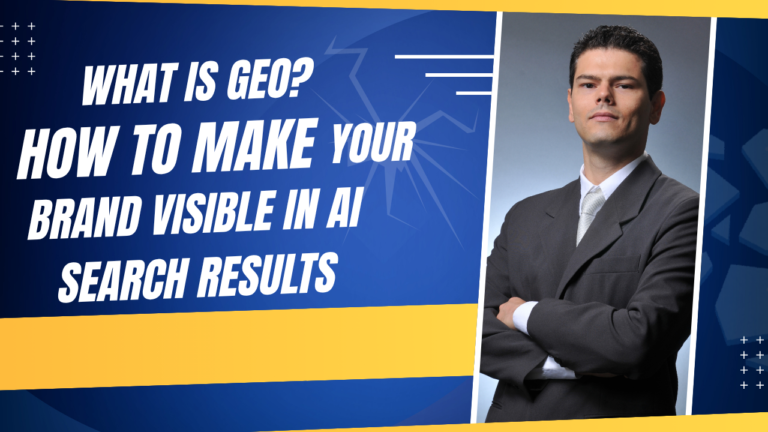 What Is GEO? How to Make Your Brand Visible in AI Search Results